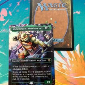 Michelangelo, Weirdness to 11 TMT #0214 Foil
