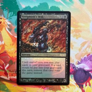 Yawgmoth’s Will G07 #3