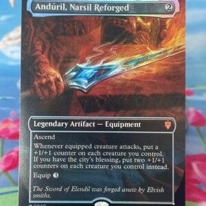Anduril, Narsil Reforged [HOC] #40 Foil