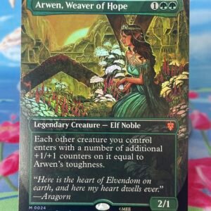 Arwen, Weaver of Hope [HOC] #24 Foil